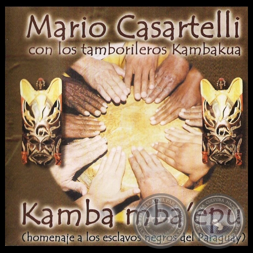 KAMBA MBA'EPU - HOMENAJE A LOS ESCLAVOS NEGROS DEL PARAGUAY - Año 2000
