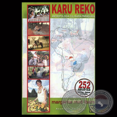 KARU REKO - ANTROPOLOGÍA CULINARIA PARAGUAYA - Por MARGARITA MIRÓ IBARS 
