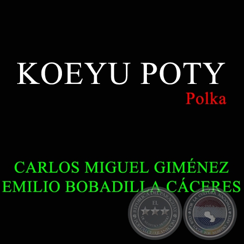KOEYU POTY - Polka de EMILIO BOBADILLA CÁCERES