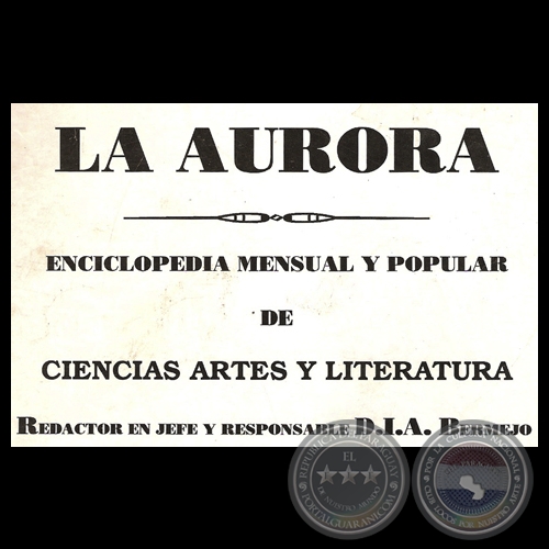REVISTA LA AURORA - NÚMERO 1 - Redactor en jefe y responsable: D.I.A.BERMEJO