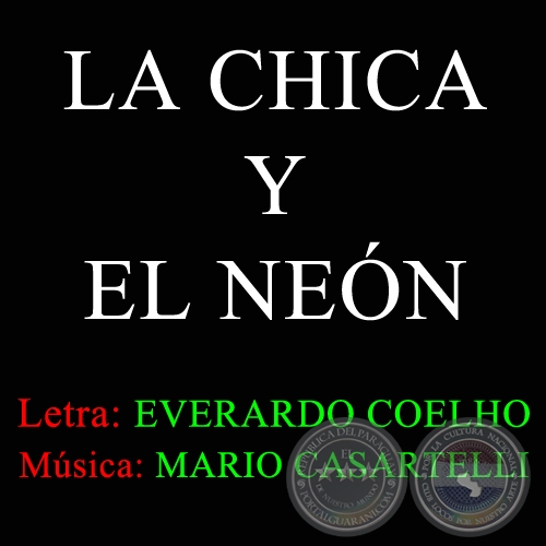 LA CHICA Y EL NEÓN - Letra de EVERARDO COELHO
