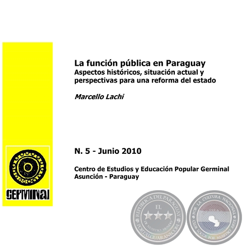 LA FUNCIÓN PÚBLICA EN PARAGUAY - GERMINAL - DOCUMENTOS DE TRABAJO Nº 5 JUNIO 2010