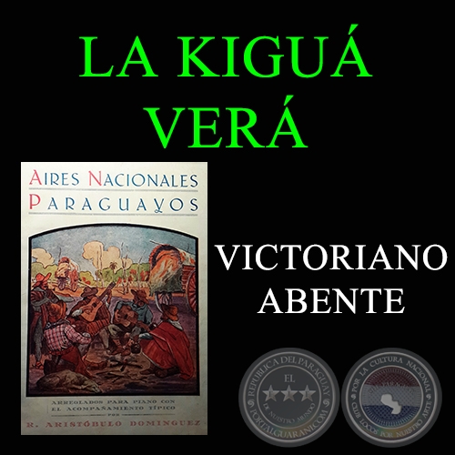 LA KIGUÁ VERÁ - Letra