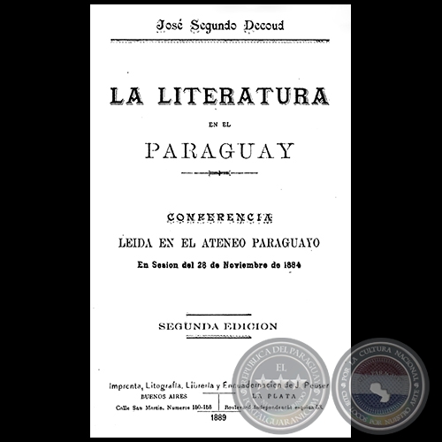 LA LITERATURA EN EL PARAGUAY - SEGUNDA EDICIÓN - Año 1889