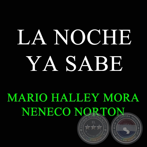 LA NOCHE YA SABE - NENECO NORTON
