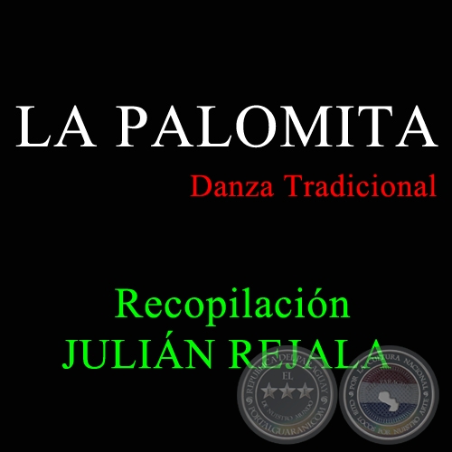 LA PALOMITA - Danza Tradicional de JULIÁN REJALA