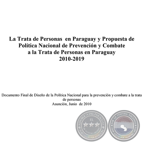 LA TRATA DE PERSONAS EN PARAGUAY Y PROPUESTA DE POLÍTICA NACIONAL