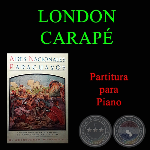 LONDON CARAPÉ - Partitura para Piano