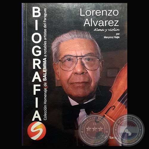 LORENZO ÁLVAREZ ALMA Y VIOLÍN - Por MARYCRUZ NAJLE - Año 2009