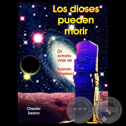 LOS DIOSES PUEDEN MORIR - Narrativa de CHESTER SWANN