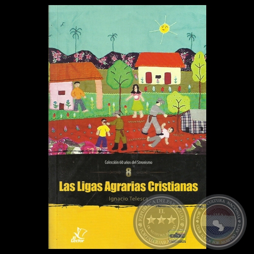LAS LIGAS AGRARIAS CRISTIANAS, 2014 - Por IGNACIO TELESCA