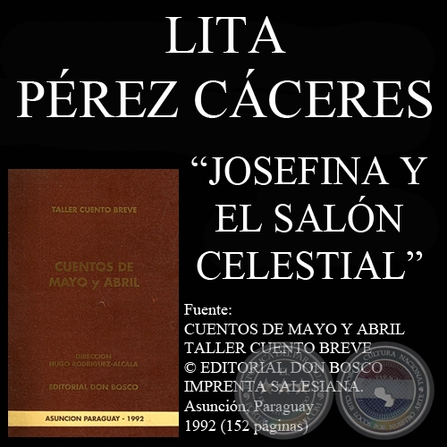 JOSEFINA Y EL SALÓN CELESTIAL - Cuentos de LITA PÉREZ CÁCERES