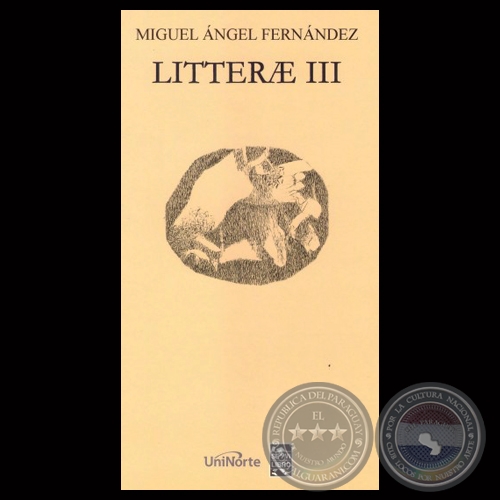 LITTERAE III - Antología Poética de MIGUEL ÁNGEL FERNÁNDEZ - Año 2013