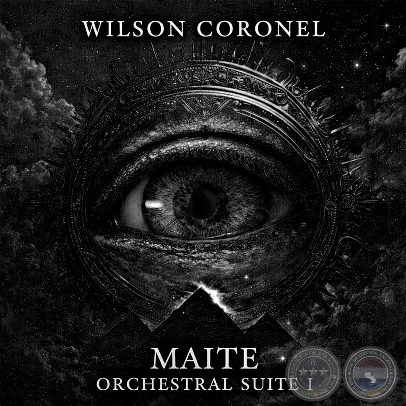 MAITE ORCHESTRAL SUITE I - Por: WILSON CORONEL