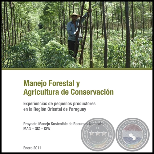  MANEJO FORESTALY AGRICULTURA DE CONSERVACIÓN - Enero 2011
