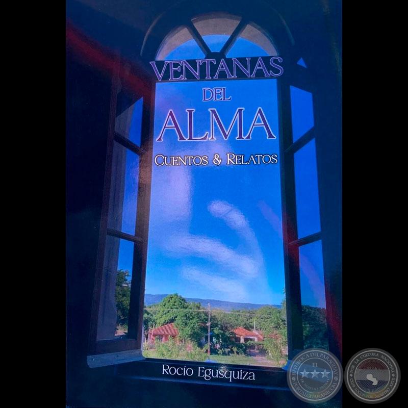 Ventanas del alma. Cuentos y relatos - ROCÍO EGUSQUIZA