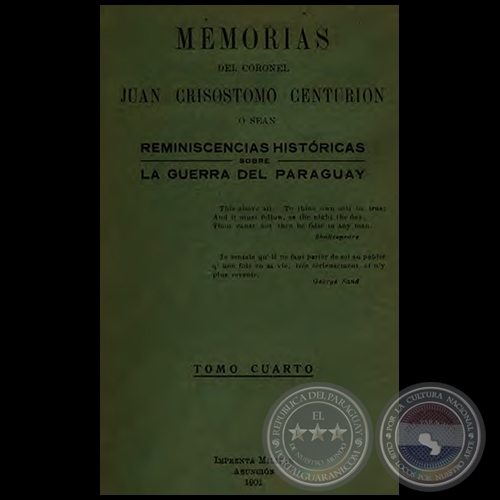 MEMORIAS DEL CORONEL JUAN CRISOSTOMO CENTURIÓN - TOMO CUARTO -  Año 1901