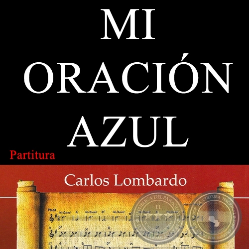 MI ORACIÓN AZUL (Partitura) - Guarania de HERMINIO GIMÉNEZ