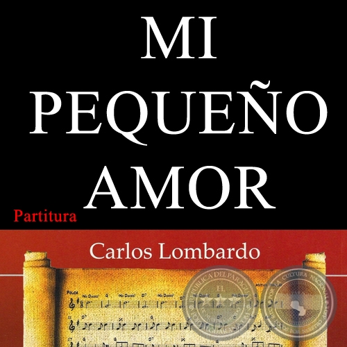 MI PEQUEÑO AMOR (Partitura) - Guarania de RAMÓN AYALA