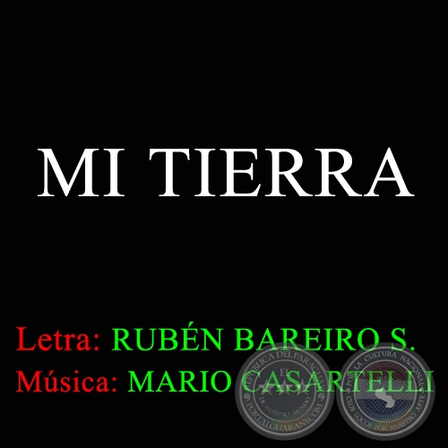MI TIERRA - Letra de RUBÉN BAREIRO SAGUIER