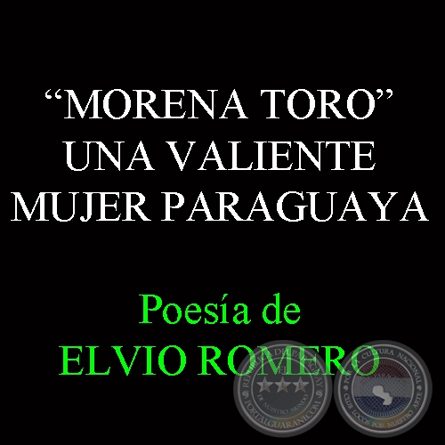 MORENA TORO - Poesía de ELVIO ROMERO