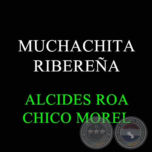 MUCHACHITA RIBEREÑA - ALCIDES ROA