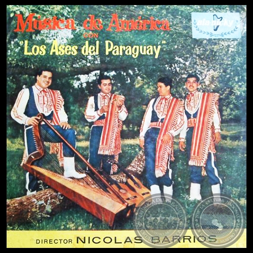 MÚSICA DE AMÉRICA CON LOS ASES DEL PARAGUAY  
