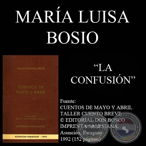 LA CONFUSIÓN (Cuento de MARIA LUISA BOSIO)