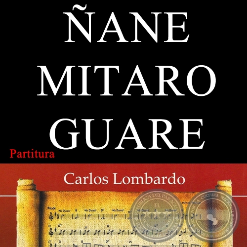 ÑANE MITARO GUARE (Partitura) - Polca de CRISPINIANO MARTÍNEZ GONZÁLEZ