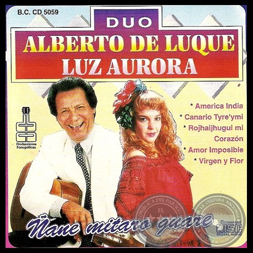 ANE MITARO GUARE - Do ALBERTO DE LUQUE y LUZ AURORA - Ao 2000