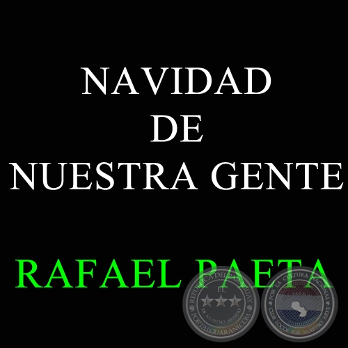 NAVIDAD DE NUESTRA GENTE - RAFAEL PAETA