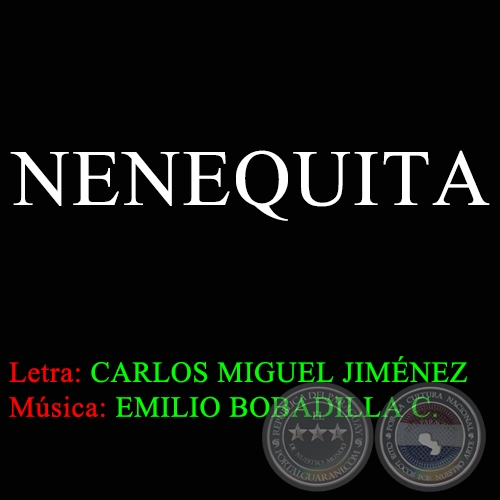 NENEQUITA - Letra de CARLOS MIGUEL JIMÉNEZ