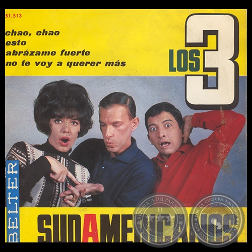NO TE VOY A QUERER MÁS - LOS 3 SUDAMERICANOS - AÑO 1965