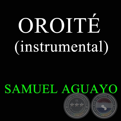 OROIT (Instrumental) - SAMUEL AGUAYO