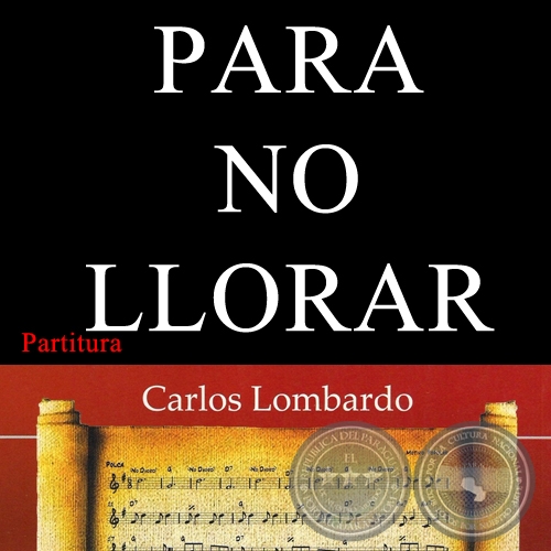 PARA NO LLORAR (Partitura)