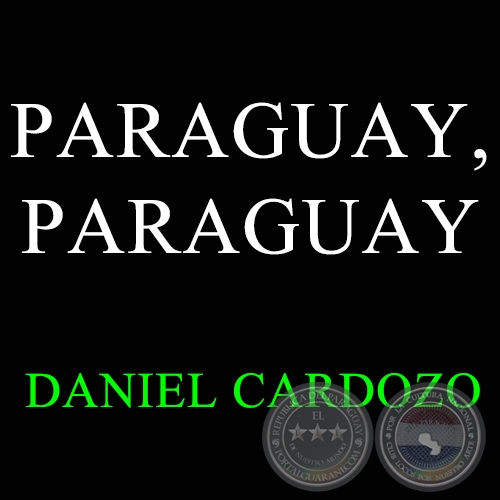 PARAGUAY  PARAGUAY - DANIEL CARDOZO