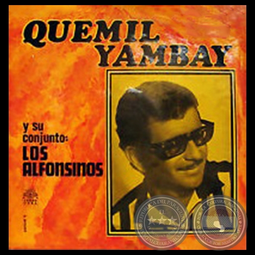 QUEMIL YAMBAY Y SU CONJUNTO LOS ALFONSINOS - Año 1970  