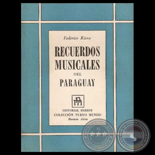 RECUERDOS MUSICALES DEL PARAGUAY - Libro de FEDERICO RIERA