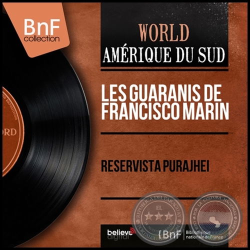 RESERVISTA PURAJHEI - LES GUARANIS DE FRANCISCO MARÍN - Año 1959