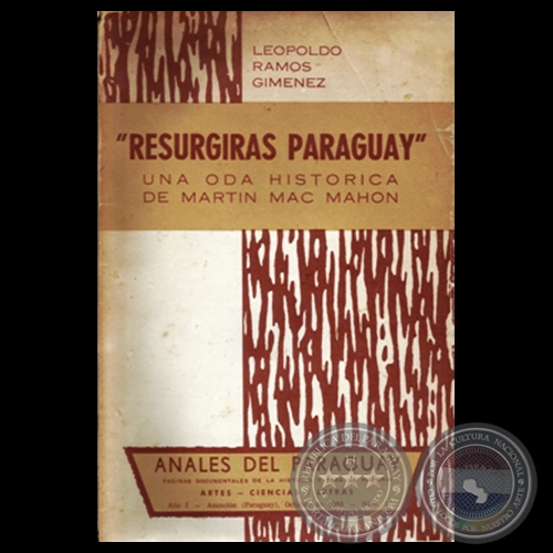 RESURGIDÁS PARAGUAY - Oda de MARTÍN MAC MAHON - Conferencia de LEOPOLDO RAMOS GIMÉNEZ