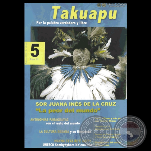 TAKUAPU - POR LA PALABRA VERDADERA Y LIBRE - AÑO III - 5 - FEBRERO 2008 - Dirección: SUSY DELGADO