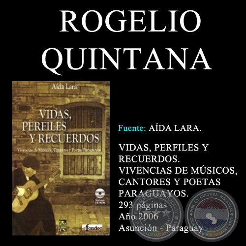 ROGELIO QUINTANA - VIDAS, PERFILES Y RECUERDOS