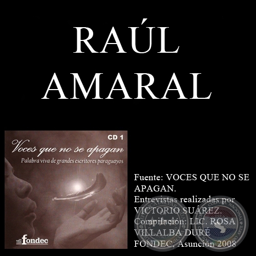 VOCES QUE NO SE APAGAN - RAÚL AMARAL