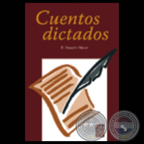 CUENTOS DICTADOS - Cuentos de ROLANDO DUARTE MUSSI