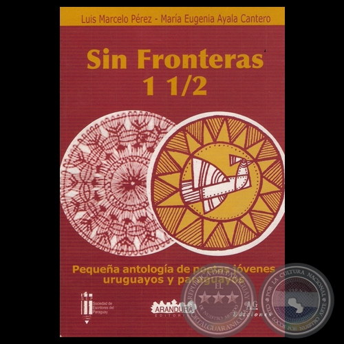 SIN FRONTERAS 1 ½ - MARÍA EUGENIA AYALA y LUIS MARCELO PÉREZ - Año 2004