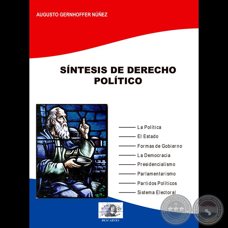 SÍNTESIS DE DERECHO POLÍTICO - POR: AUGUSTO GERNHOFFER NÚÑEZ