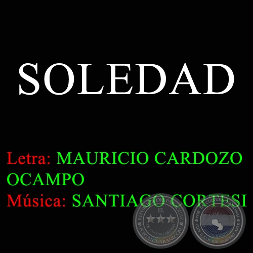 SOLEDAD - Música SANTIAGO CORTESI