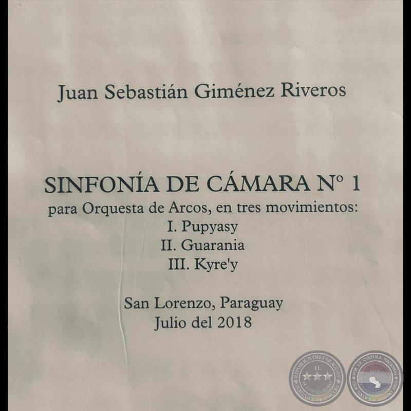 Sinfonía de Cámara N° 1 (2018) - JUAN SEBASTIÁN GIMÉNEZ RIVEROS