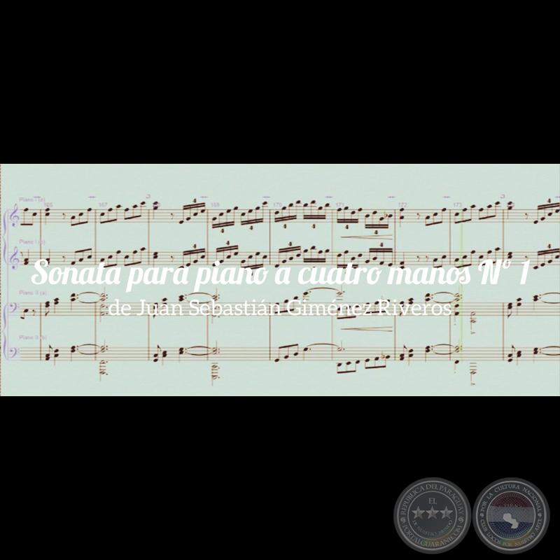 Sonata para piano a cuatro manos N° 1 (2020) - JUAN SEBASTIÁN GIMÉNEZ RIVEROS