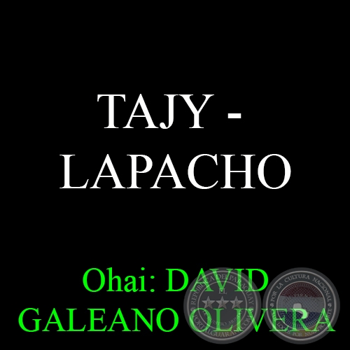 TAJY (LAPACHO) - Poesía en Guaraní DAVID GALEANO OLIVERA